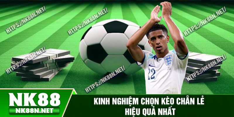 Kinh nghiệm chọn kèo chẵn lẻ hiệu quả nhất