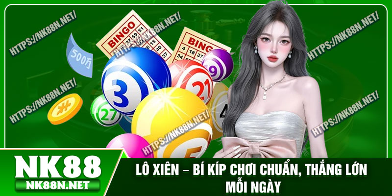 Lo Xien – Bi Kip Choi Chuan Thang Lon Moi Ngay