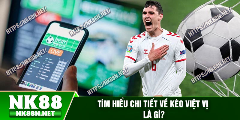 Tìm hiểu chi tiết về kèo việt vị là gì?